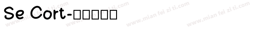 Se Cort字体转换